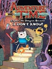 Adventure Time: Explore the Dungeon Because I DON'T KNOW!