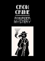 Crow Crime: A Murder Mystery cover