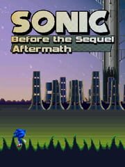 Sonic: Before the Sequel - Aftermath
