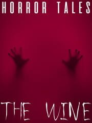 Horror Tales: The Wine