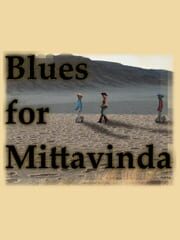 Blues for Mittavinda