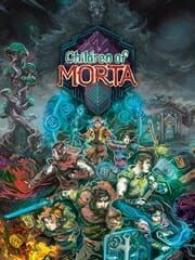 poster for Children of Morta