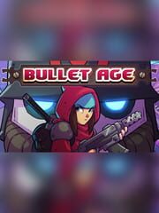 Bullet Age cover