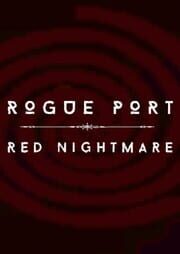 Rogue Port - Red Nightmare
