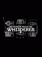 Interview With the Whisperer