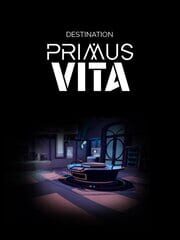 Destination Primus Vita