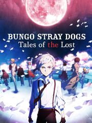 Bungo Stray Dogs: Tales of the Lost cover
