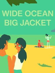 poster for Wide Ocean Big Jacket