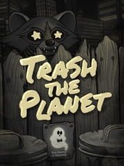 poster for Trash the Planet