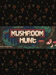 Mushroom Hunt cover