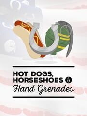 Hot Dogs, Horseshoes & Hand Grenades