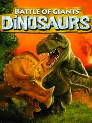 Battle of Giants: Dinosaurs