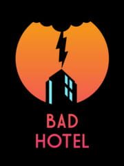 Bad Hotel