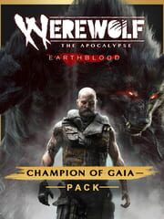 Werewolf: The Apocalypse - Earthblood Champion of Gaia Pack cover