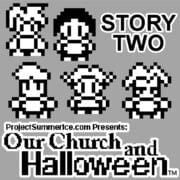 Our Church and Halloween: Story Two