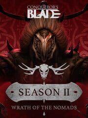 Conqueror's Blade: Season II - Wrath of the Nomads