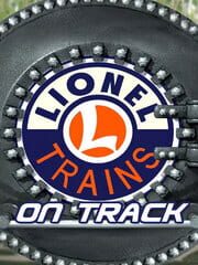 Lionel Trains: On Track