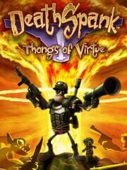 DeathSpank: Thongs Of Virtue