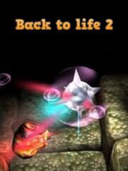 Back to Life 2