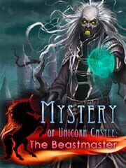 Mystery of Unicorn Castle: The Beastmaster cover