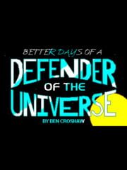 Rob Blanc I: Better Days of a Defender of the Universe cover