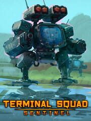 Terminal squad: Sentinel cover
