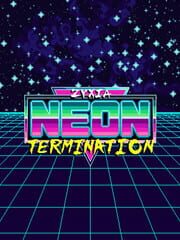 Zyxia: Neon Termination