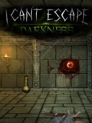 I Can't Escape: Darkness cover
