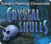 Sandra Fleming Chronicles: Crystal Skulls cover