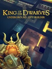 King of the Dwarves: Underground City Builder cover