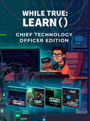 while True: learn() - Chief Technology Officer Edition cover