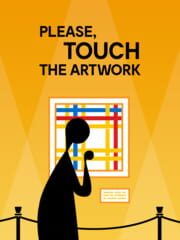 poster for Please, Touch The Artwork
