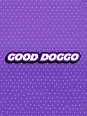Good Doggo