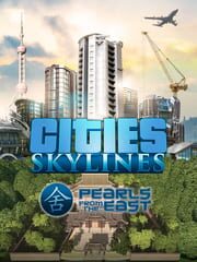 Cities: Skylines - Pearls From the East cover