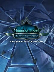 Haunted Hotel: Death Sentence - Collector's Edition cover