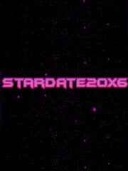 Stardate 20X6