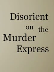 Disorient on The Murder Express cover