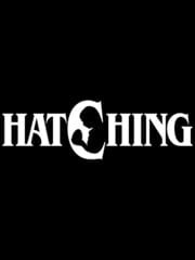 Hatching