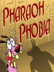 Courage the Cowardly Dog: Pharaoh Phobia