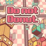 Do not Donut.