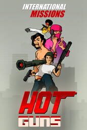 Hot Guns: International Missions