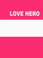 Love Hero