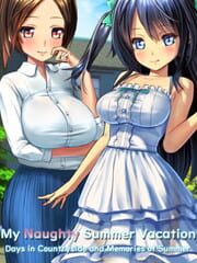 My Naughty Summer Vacation: Days in Countryside and Memories of Summer cover