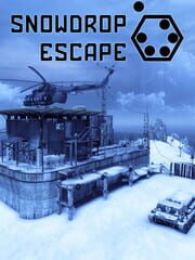 Snowdrop Escape