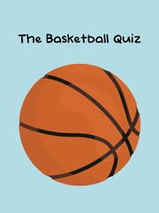 The Basketball Quiz