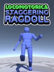 Locomotorica: Staggering Ragdoll cover