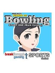 Project: Summer Ice - Bowling: Story Five - Mark Version