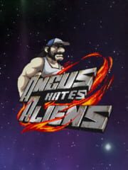 Angus hates Aliens