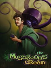 Fallen London: The Mushroom's Dream cover