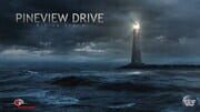 Pineview Drive: Rising Storm